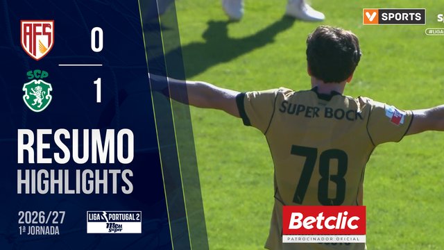 Resumo: AFS 0-1 Sporting CP B