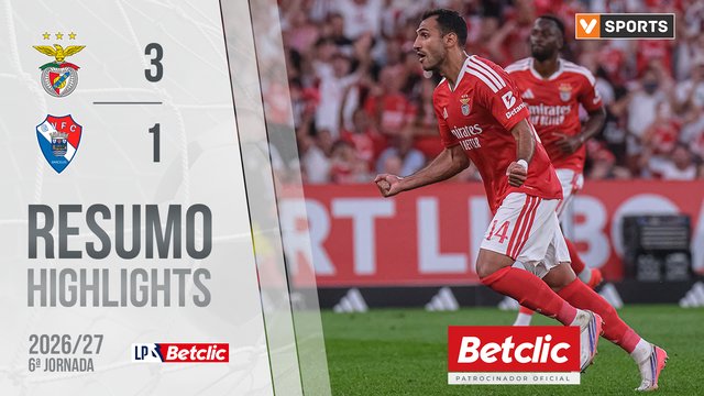 Liga Portugal Betclic (6ªJ): Resumo SL Benfica 3-1 Gil Vicente FC