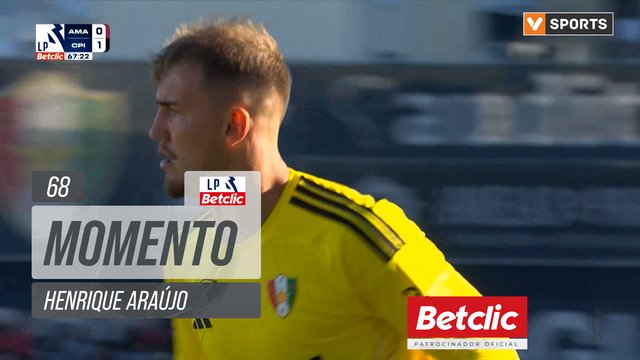 Lance de Henrique Araújo aos 68′ — Estrela Amadora 0-2 Casa Pia