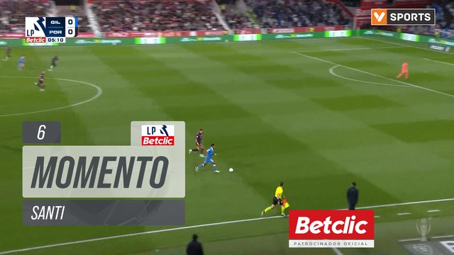 Lance de Santi aos 6′ — Gil Vicente 0-1 Porto