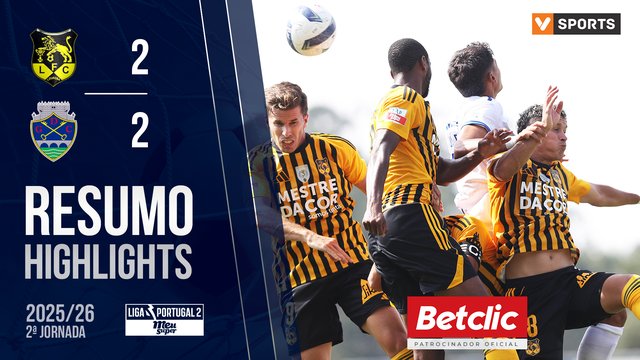 Liga Meu Super (2ª Jornada): Resumo Lourosa FC 2-2 Chaves