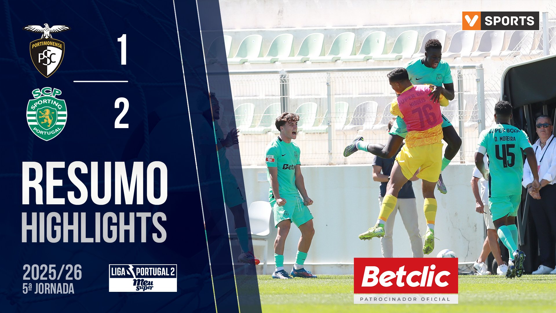 Liga Meu Super (5ª Jornada): Resumo Portimonense 1-2 Sporting CP B