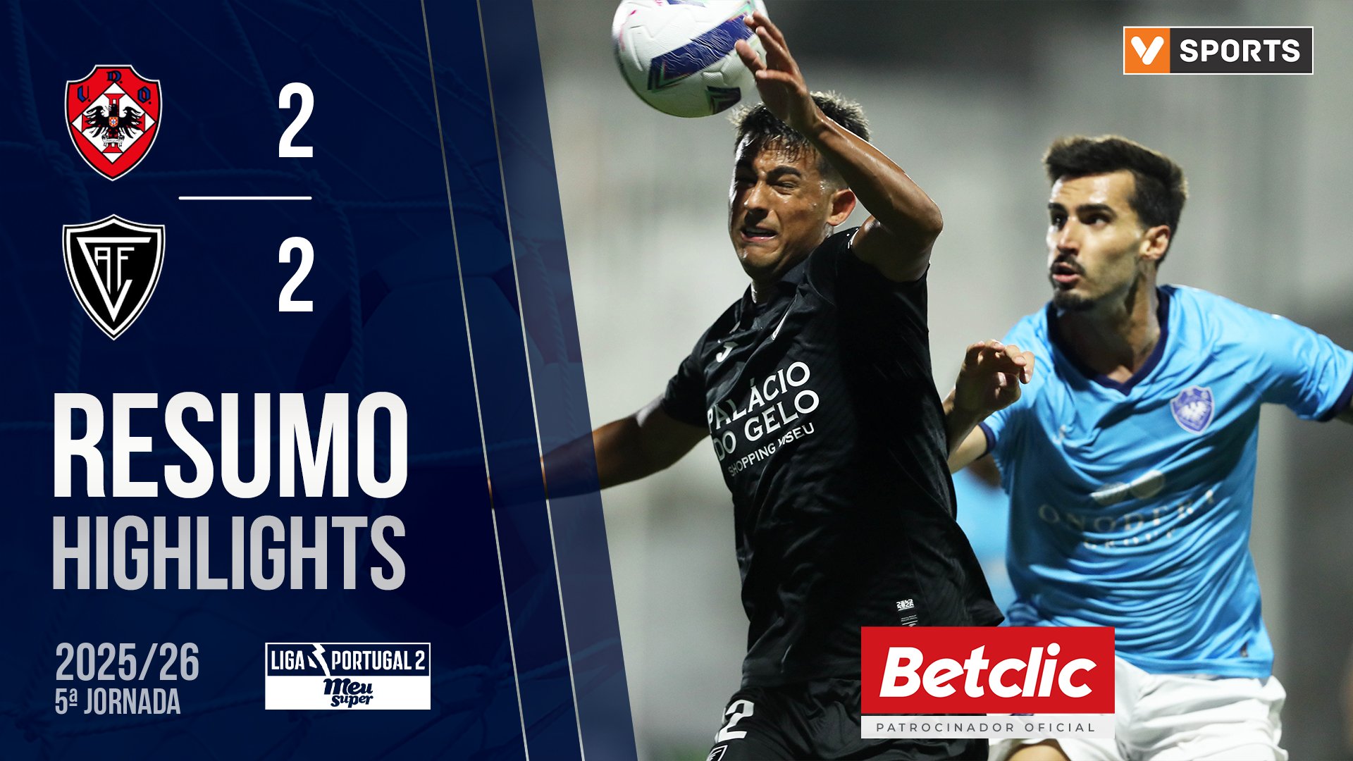 Liga Meu Super (5ª Jornada): Resumo Oliveirense 2-2 Académico