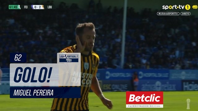 GOLO! Lourosa FC, Miguel Pereira aos 62', Feirense 0-2 Lourosa FC
