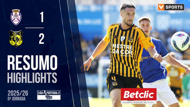 Liga Meu Super (6ª Jornada): Resumo Feirense 1-2 Lourosa FC