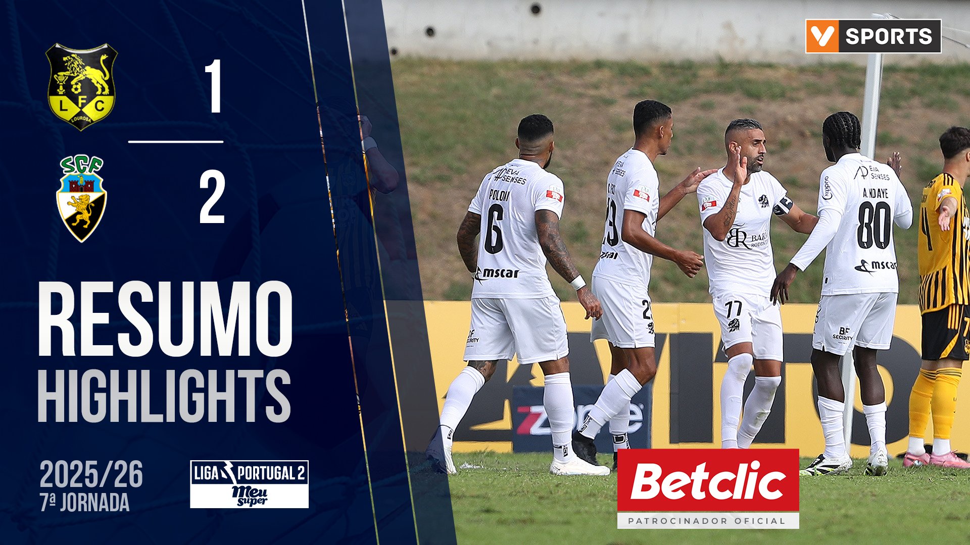 Liga Meu Super (7ª Jornada): Resumo Lourosa FC 1-2 Farense