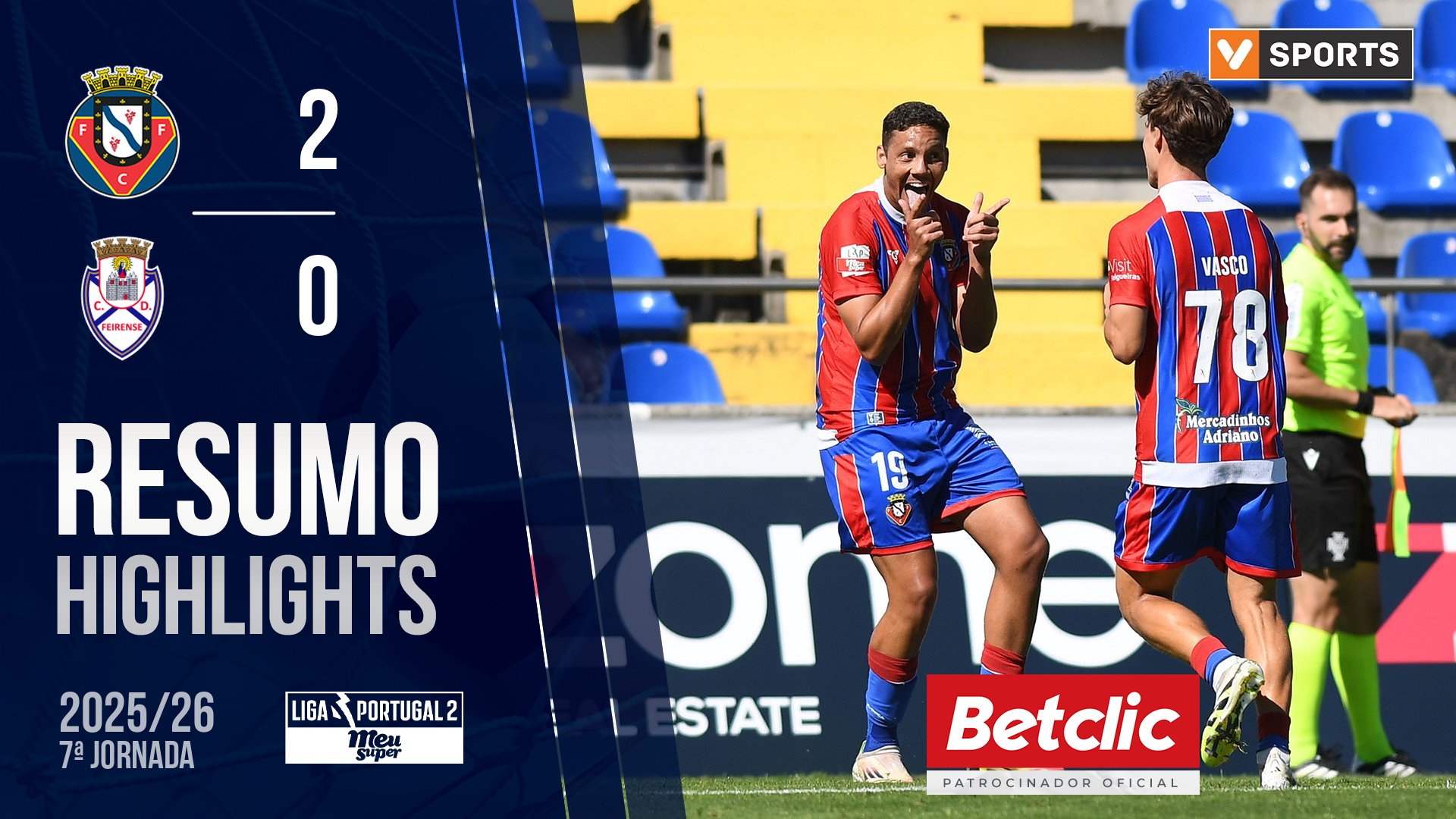 Liga Meu Super (7ª Jornada): Resumo Felgueiras 2-0 Feirense