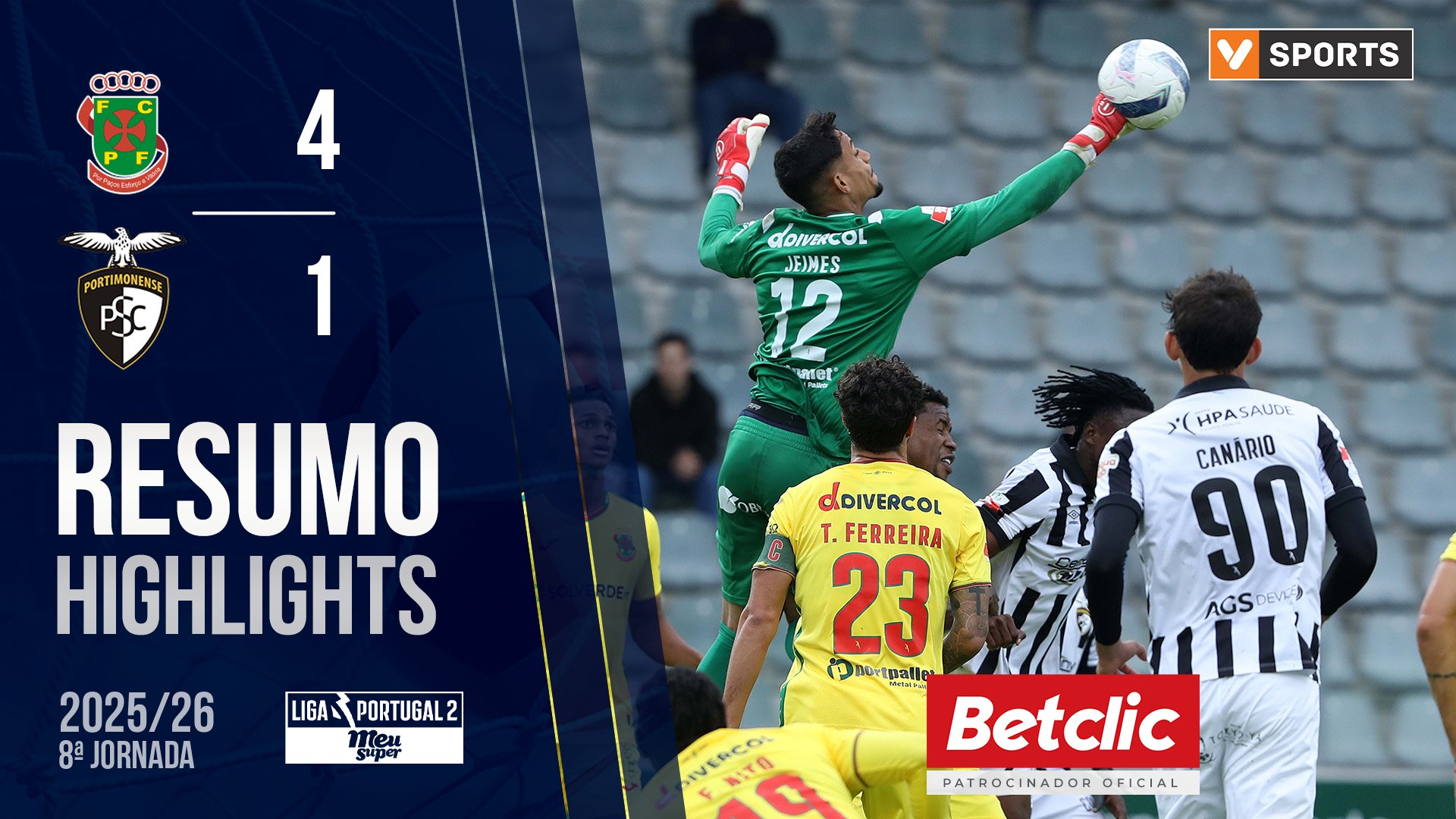 Liga Meu Super (8ª Jornada): Resumo P. Ferreira 4-1 Portimonense