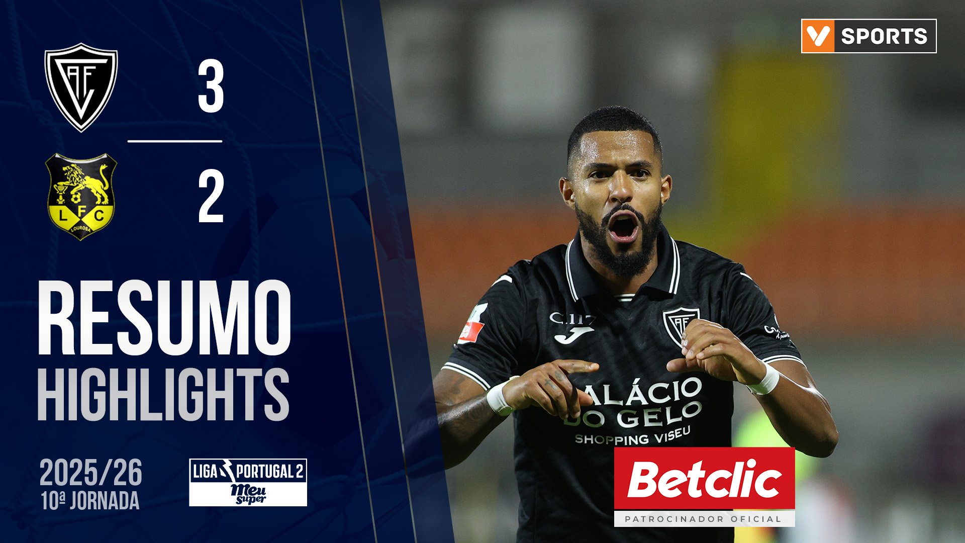 Liga Meu Super (10ª Jornada): Resumo Académico 3-2 Lourosa FC