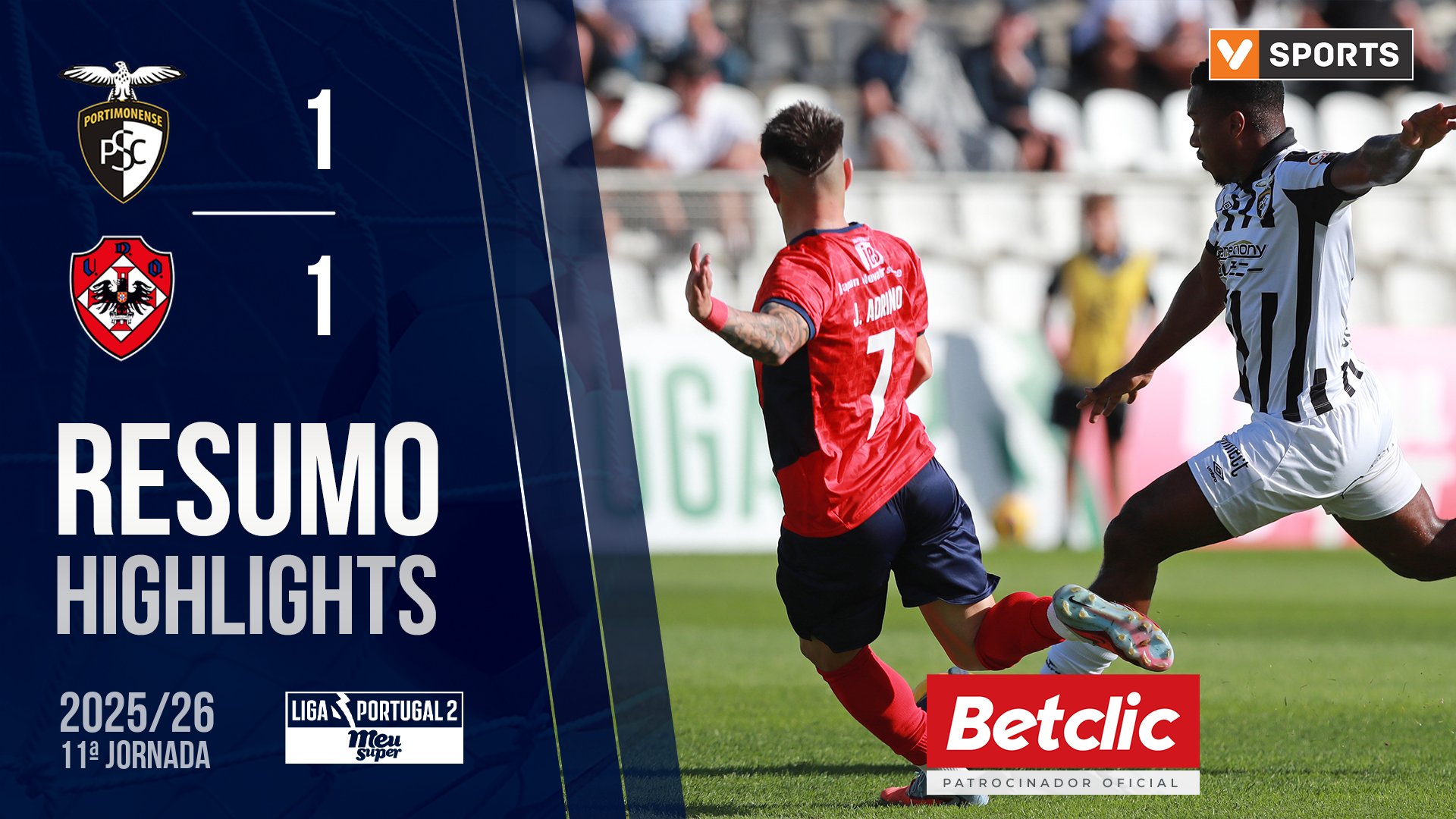 Liga Meu Super (11ª Jornada): Resumo Portimonense 1-1 Oliveirense