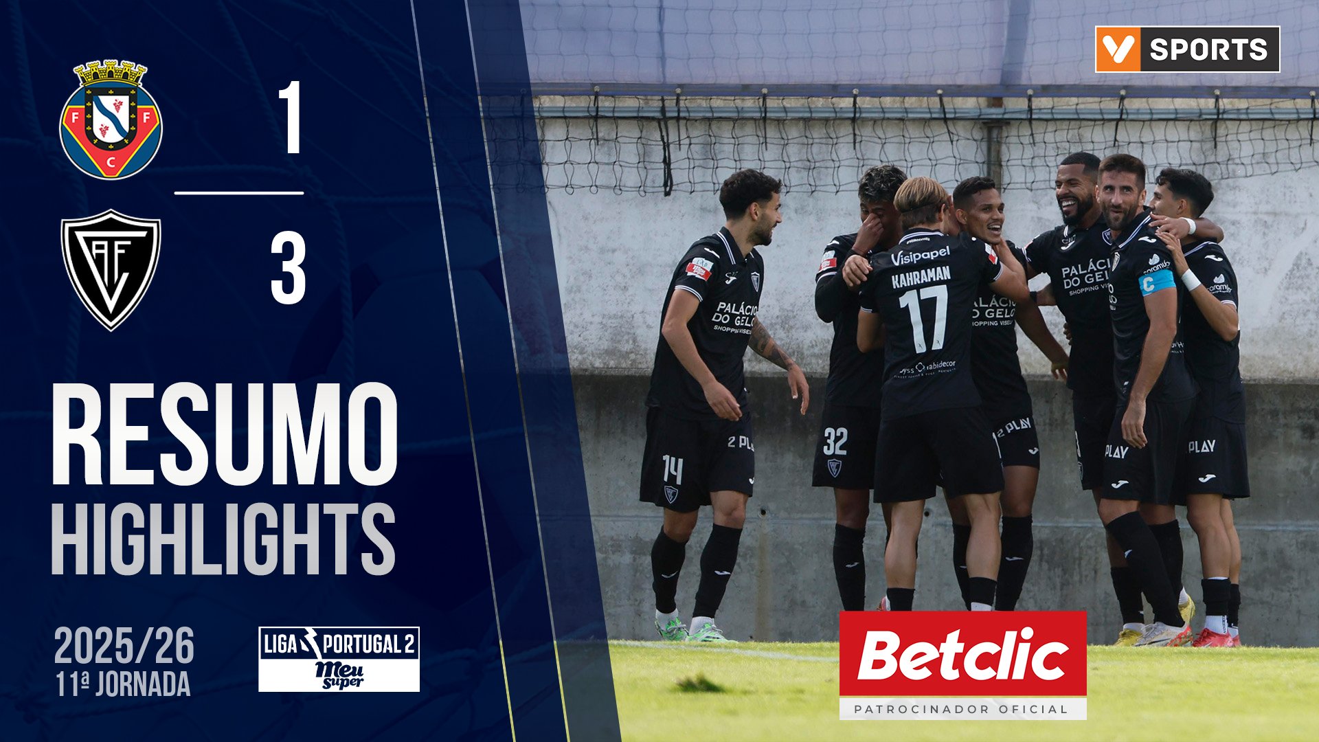 Liga Meu Super (11ª Jornada): Resumo Felgueiras 1-3 Académico