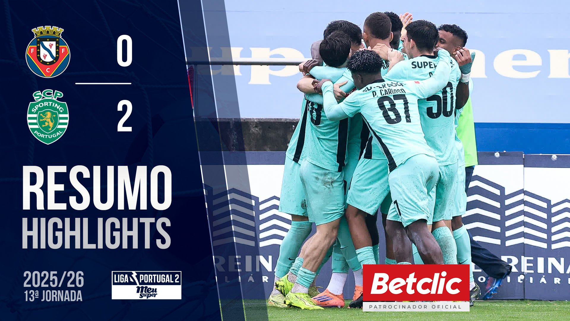 Liga Meu Super (13ª Jornada): Resumo Felgueiras 0-2 Sporting CP B