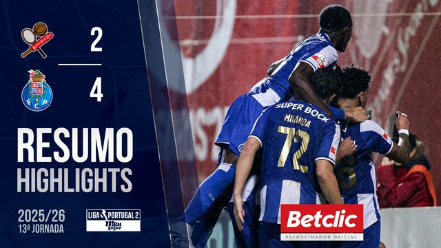 Liga Meu Super (13ª Jornada): Resumo Leixões 2-4 FC Porto B