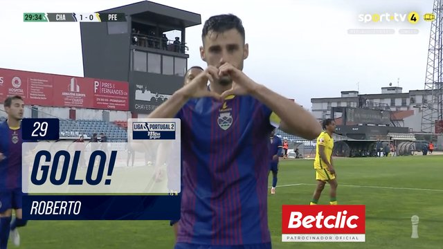 GOLO! Chaves, Roberto aos 29', Chaves 1-0 P. Ferreira