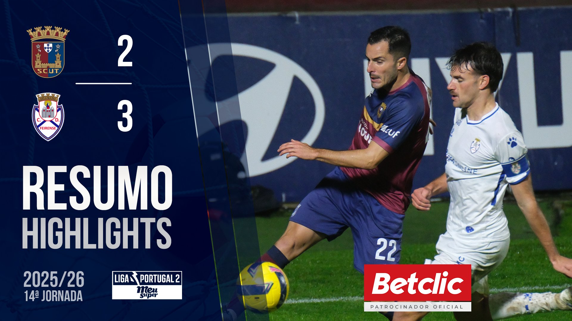 Liga Meu Super (14ª Jornada): Resumo Torreense 2-3 Feirense