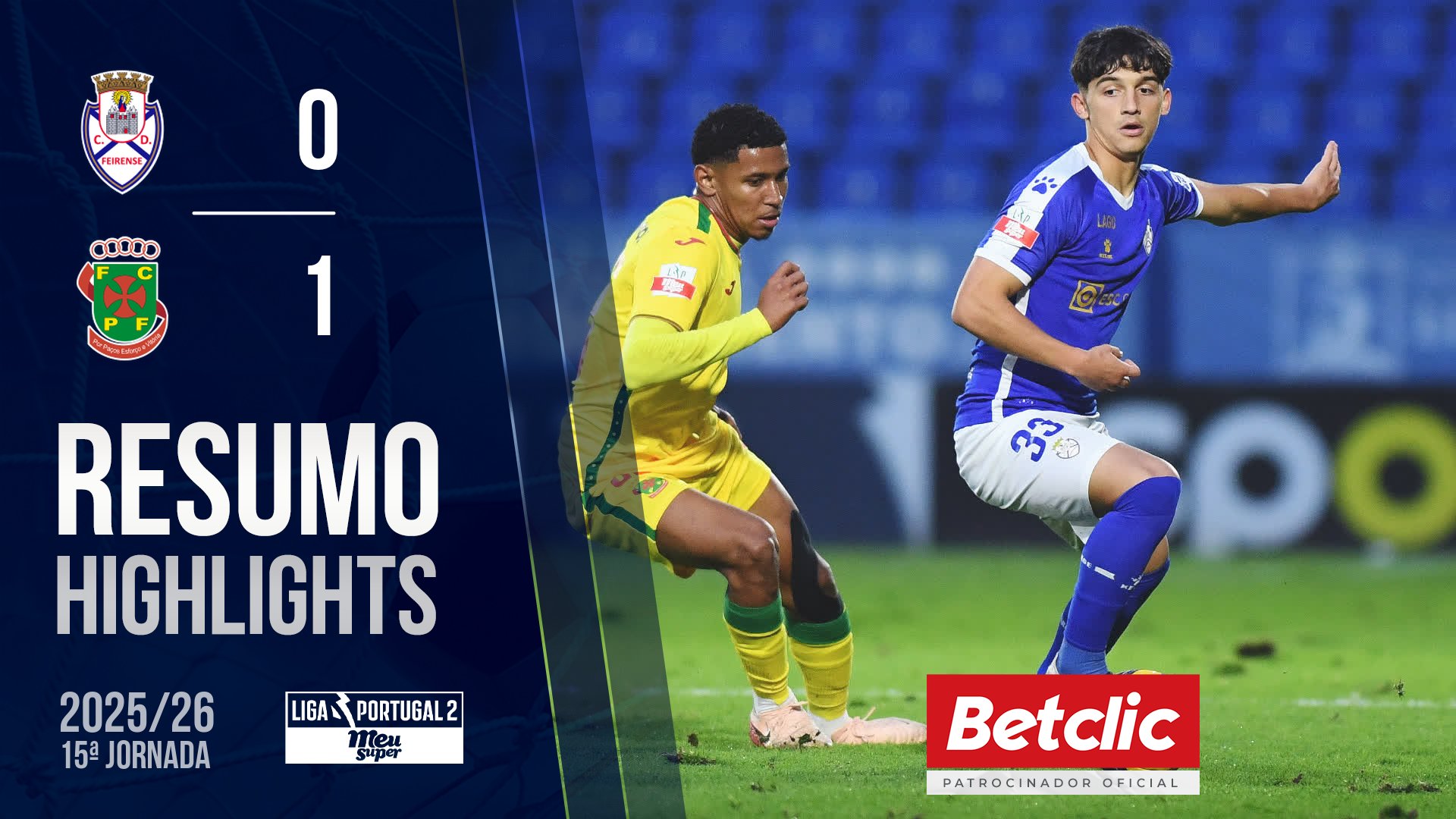 Liga Meu Super (15ª Jornada): Resumo Feirense 0-1 P. Ferreira