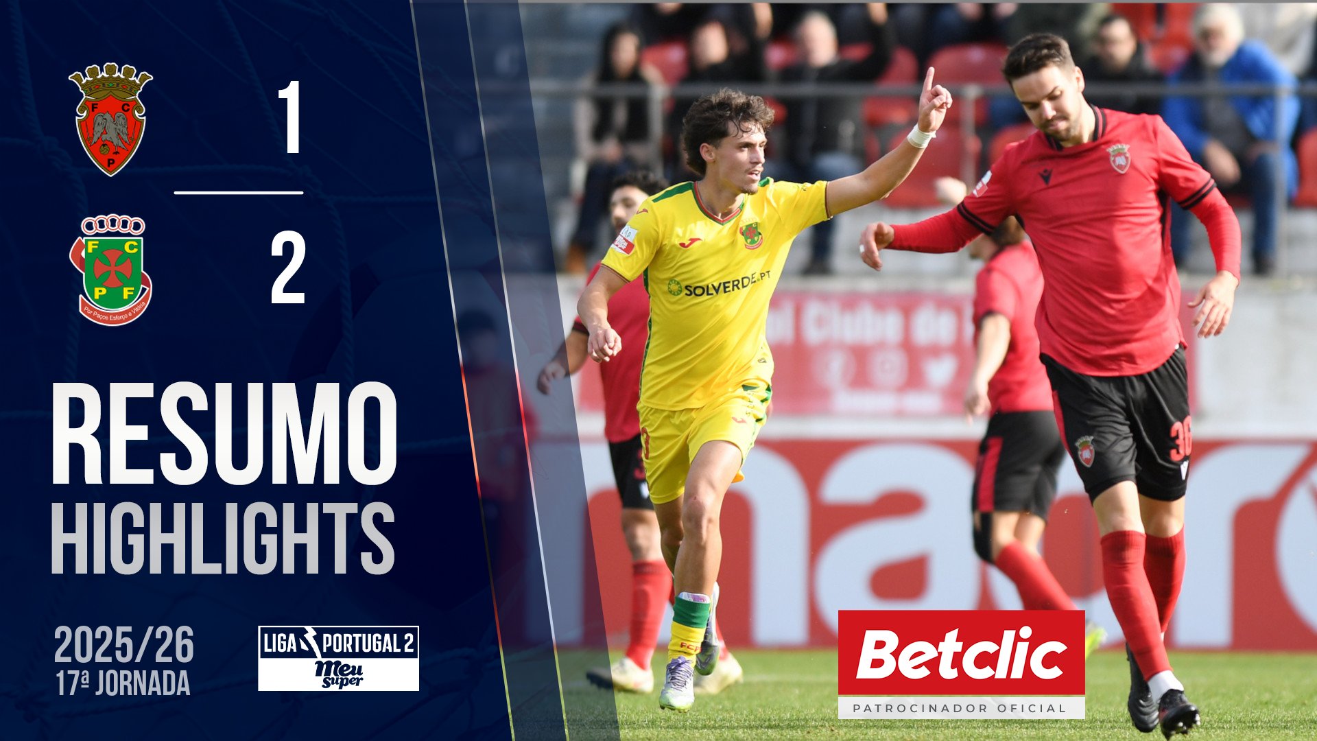 Liga Meu Super (17ª Jornada): Resumo Penafiel 1-2 P. Ferreira
