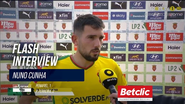 P. Ferreira, Flash Interview, Nuno Cunha