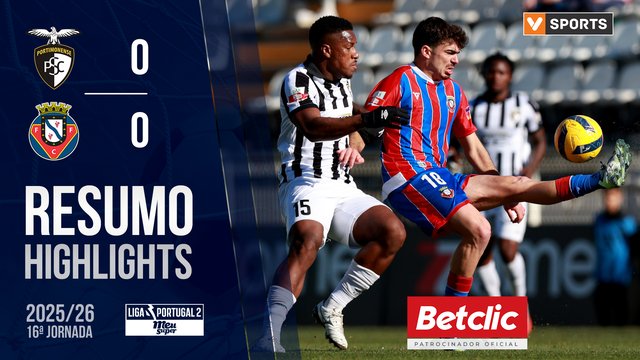 Liga Meu Super (16ª Jornada): Resumo Portimonense 0-0 Felgueiras