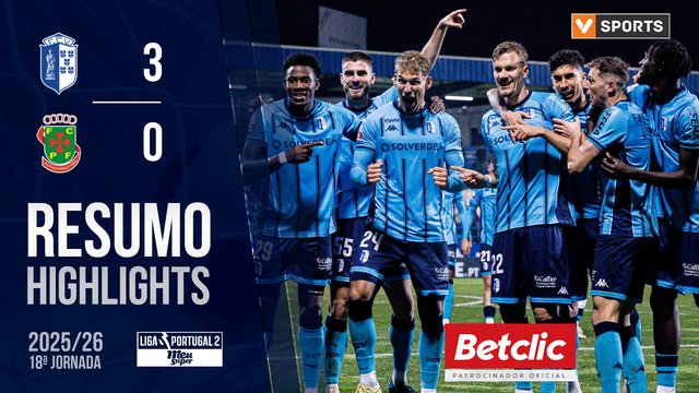 Liga Meu Super (18ª Jornada): Resumo Vizela 3-0 P. Ferreira