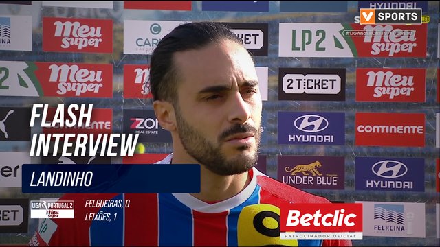 Felgueiras, Flash Interview, Landinho