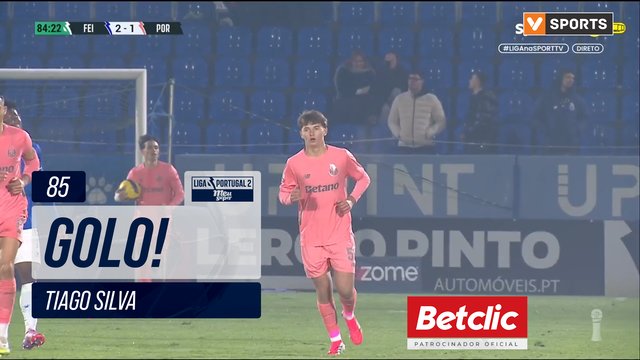 GOLO! FC Porto B, Tiago Silva aos 85', Feirense 2-1 FC Porto B