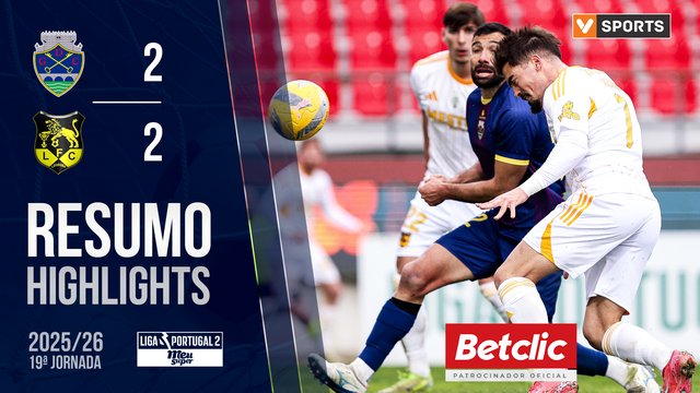 Liga Meu Super (19ª Jornada): Resumo GD Chaves 2-2 L. Lourosa FC