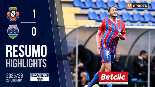 Liga Meu Super (20ª Jornada): Resumo Felgueiras 1-0 Chaves