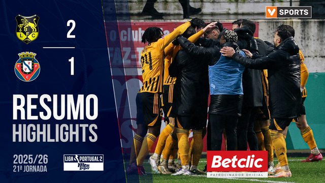Liga Meu Super (21ª Jornada): Resumo Lourosa FC 2-1 Felgueiras