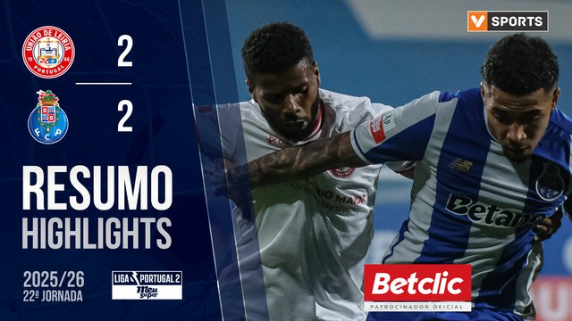 Liga Meu Super (22ª Jornada): Resumo U. Leiria 2-2 FC Porto B