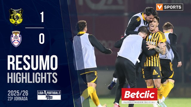 Liga Meu Super (23ª Jornada): Resumo Lourosa FC 1-0 Feirense