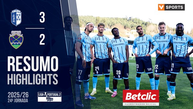Liga Meu Super (24ª Jornada): Resumo Vizela 3-2 Chaves