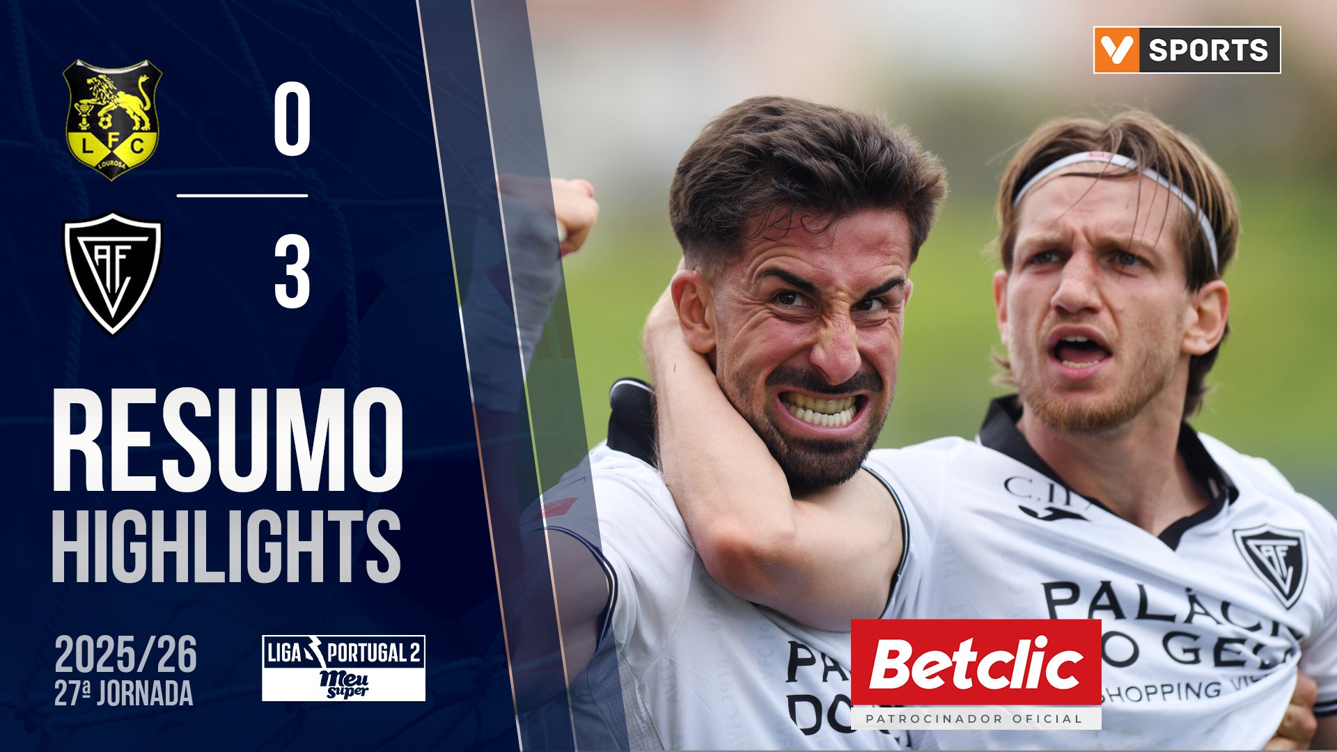Liga Meu Super (27ª Jornada): Resumo Lourosa FC 0-3 Académico
