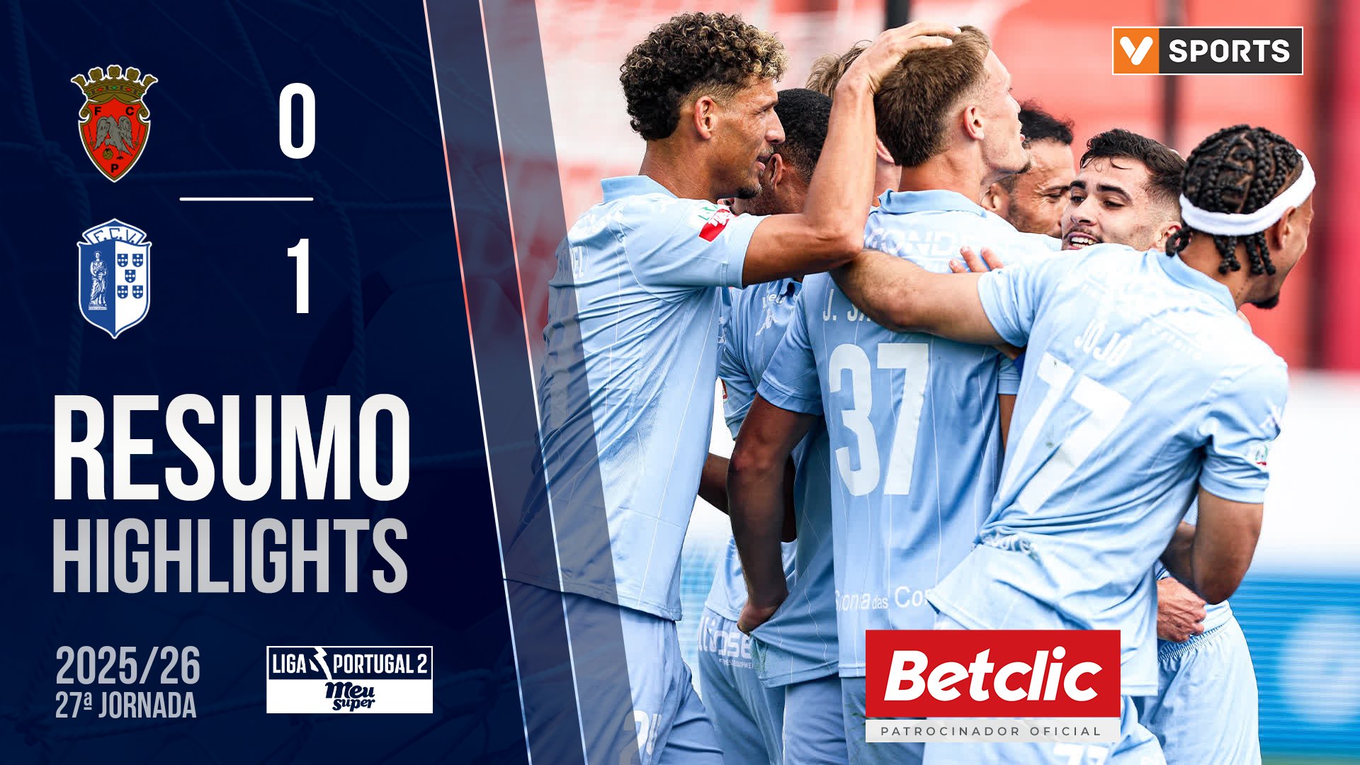 Liga Meu Super (27ª Jornada): Resumo Penafiel 0-1 Vizela