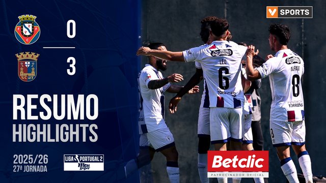 Liga Meu Super (27ª Jornada): Resumo Felgueiras 0-3 Torreense