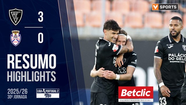 Liga Meu Super (30ª Jornada): Resumo Académico 3-0 CD Feirense