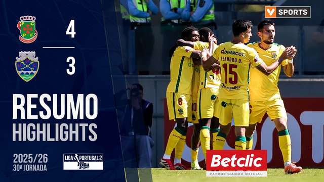 Liga Meu Super (30ª Jornada): Resumo FC P.Ferreira 4-3 GD Chaves