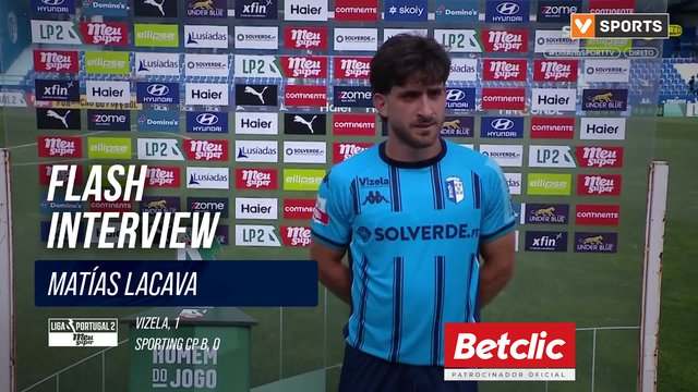 Vizela, Flash Interview, M. Lacava