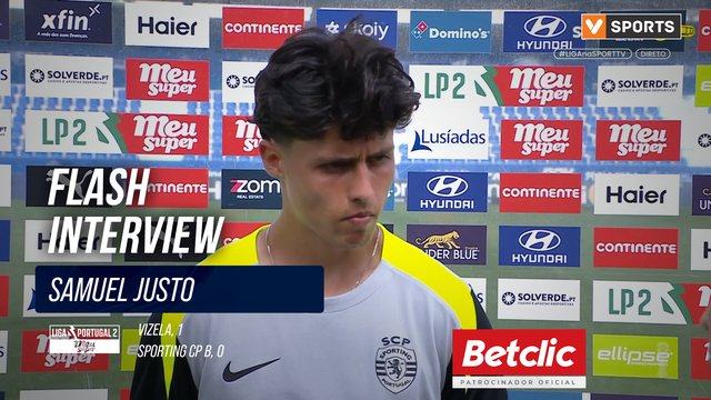 Sporting CP B, Flash Interview, Samuel Justo