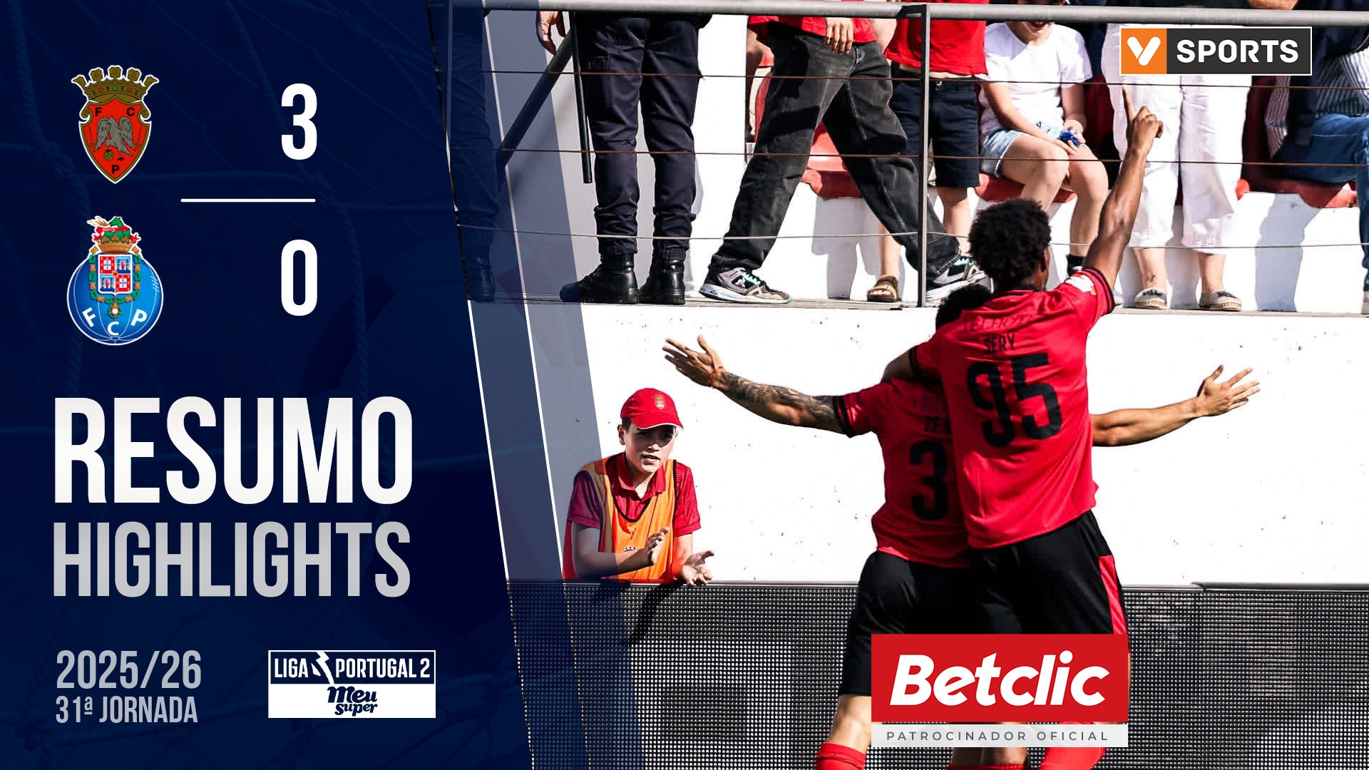 Liga Meu Super (31ª Jornada): Resumo Penafiel 3-0 FC Porto B