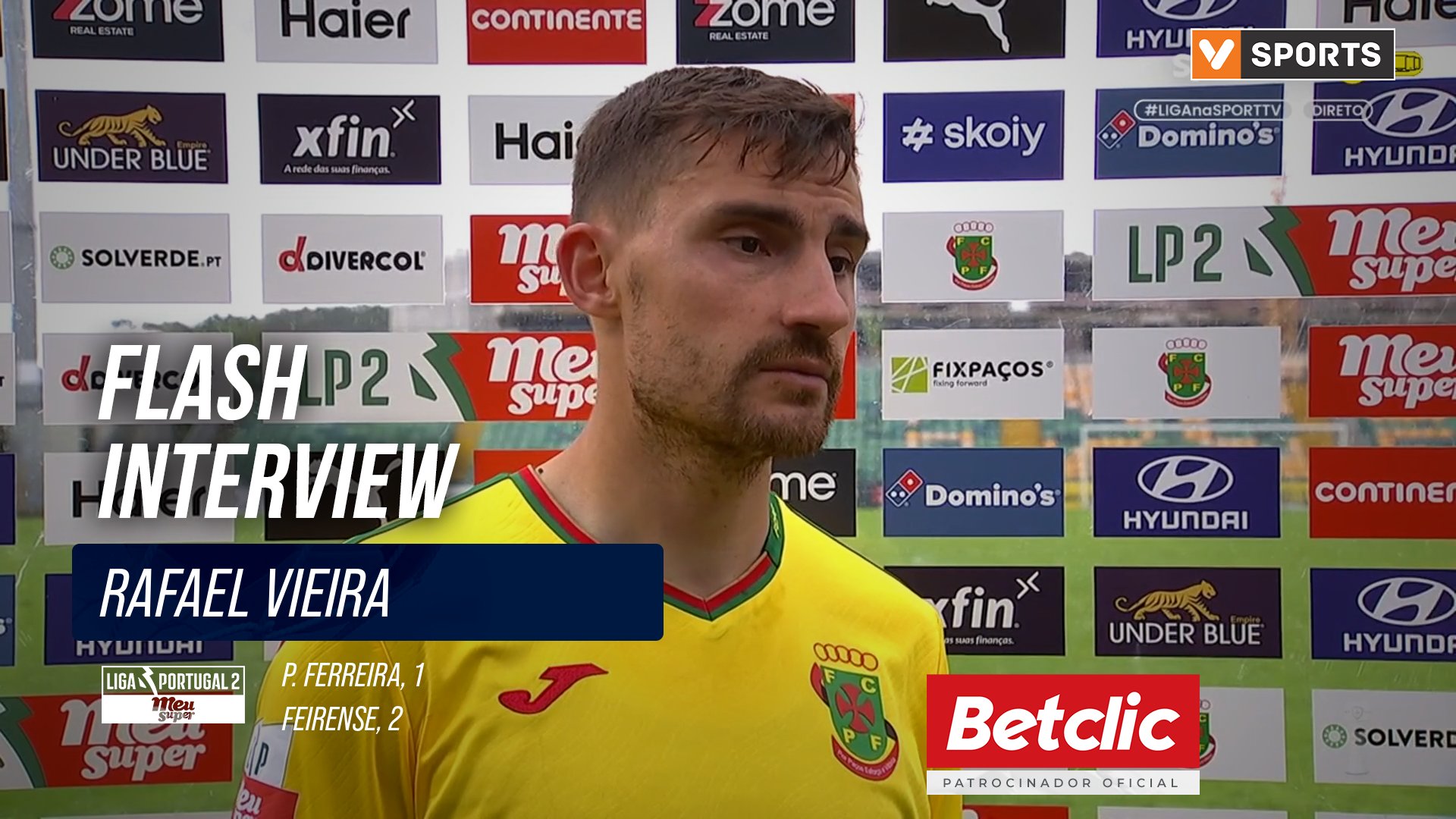 Flash Interview Rafael Vieira (P. Ferreira)
