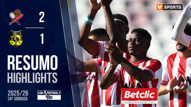 Liga Meu Super (34ª Jornada): Resumo Leixões 2-1 Lourosa FC