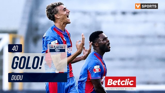 GOLO! Felgueiras, Dudu aos 40', Felgueiras 1-0 Chaves