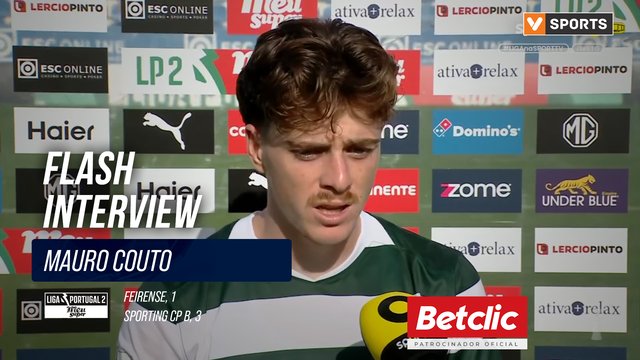 Sporting CP B, Flash Interview, Mauro Couto