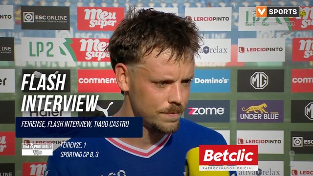 Feirense, Flash Interview, Tiago Castro