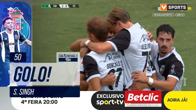 GOLO! Farense, S. Singh aos 50', Farense 2-0 Feirense