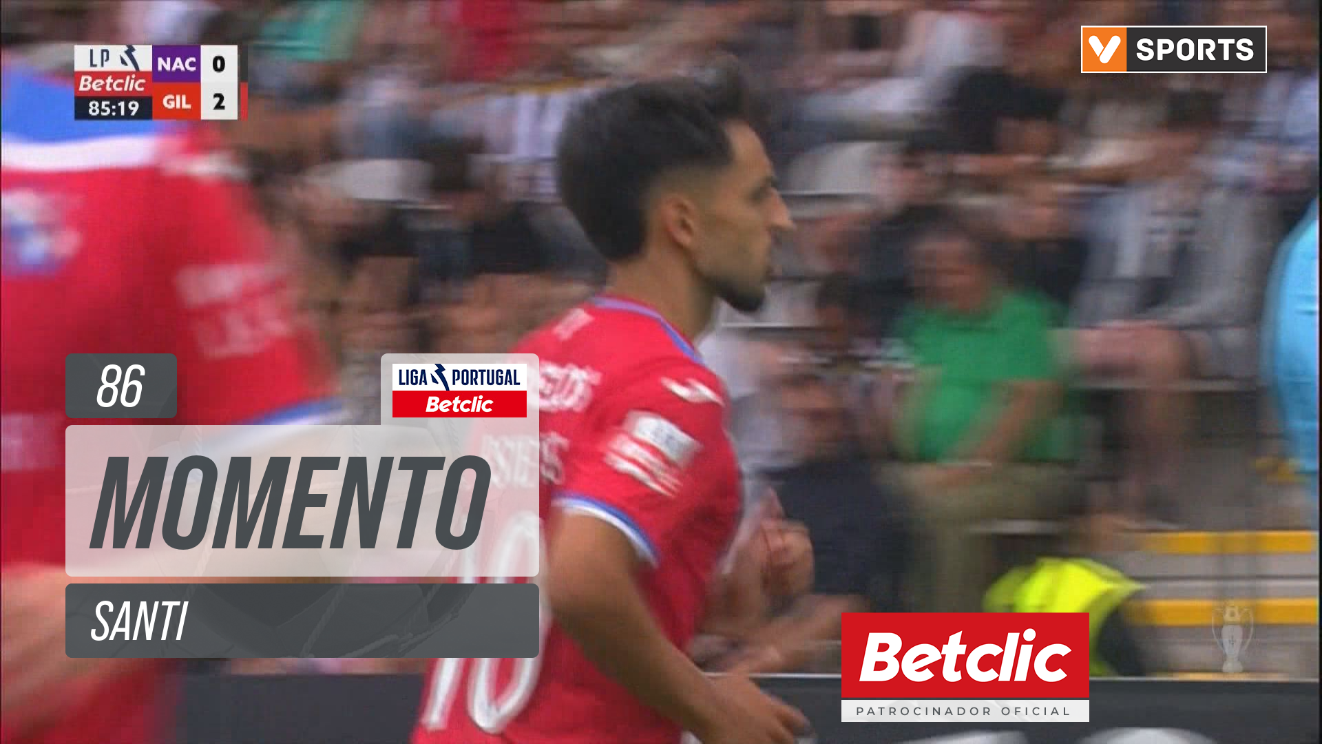 Gil Vicente, Jogada, Santi aos 86'
