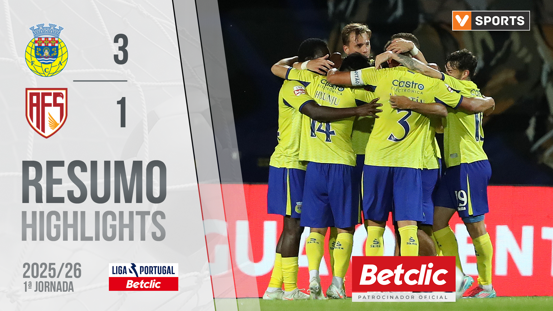 Liga Portugal Betclic (1ªJ): Resumo Arouca 3-1 AVS