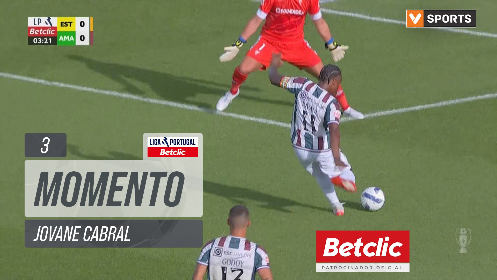 Estrela Amadora, Jogada, Jovane Cabral aos 3'