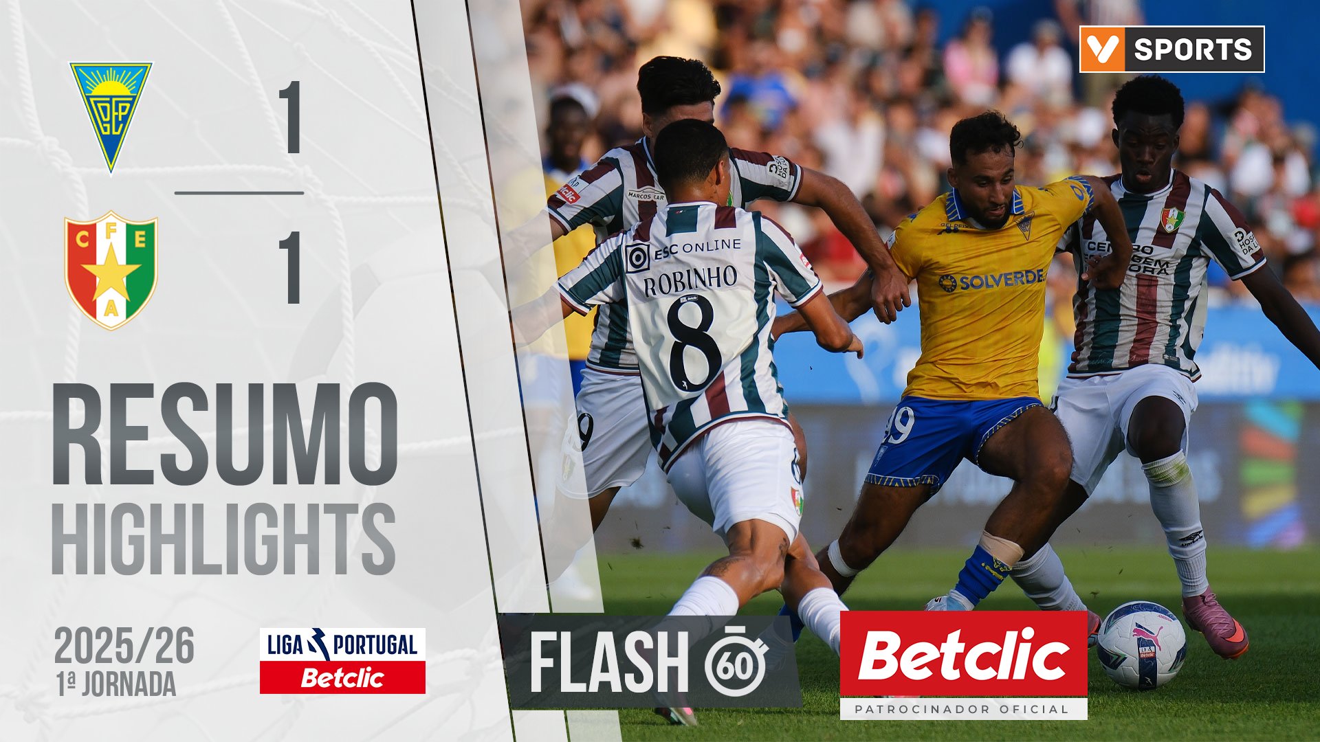 Liga Portugal Betclic (1ªJ): Resumo Flash Estoril 1-1 Estrela Amadora